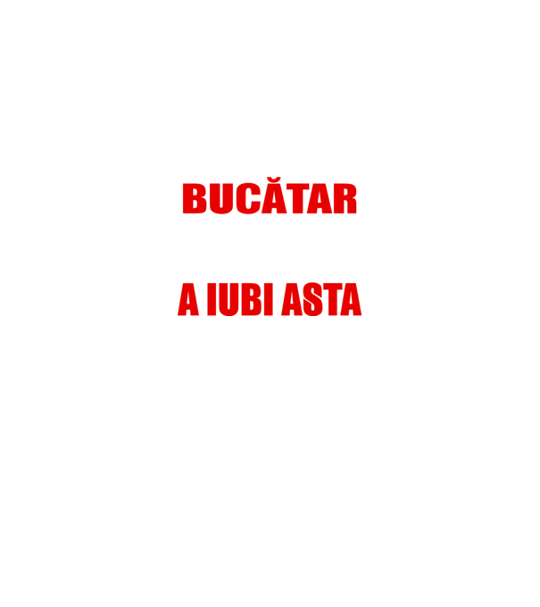 Sunt suficient de priceput pentru a fi BUCĂTAR și suficient de nebun pentru a iubi asta model negru pe tricou