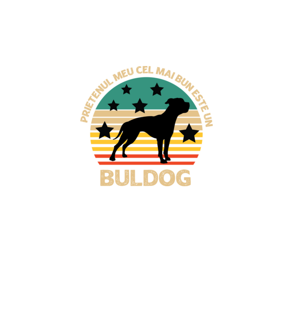 Prietenul meu cel mai bun este un buldog model turcoaz pe tricou
