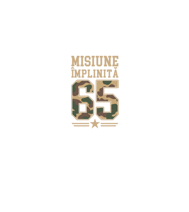 Misiune împlinită 65 model negru pe tricou