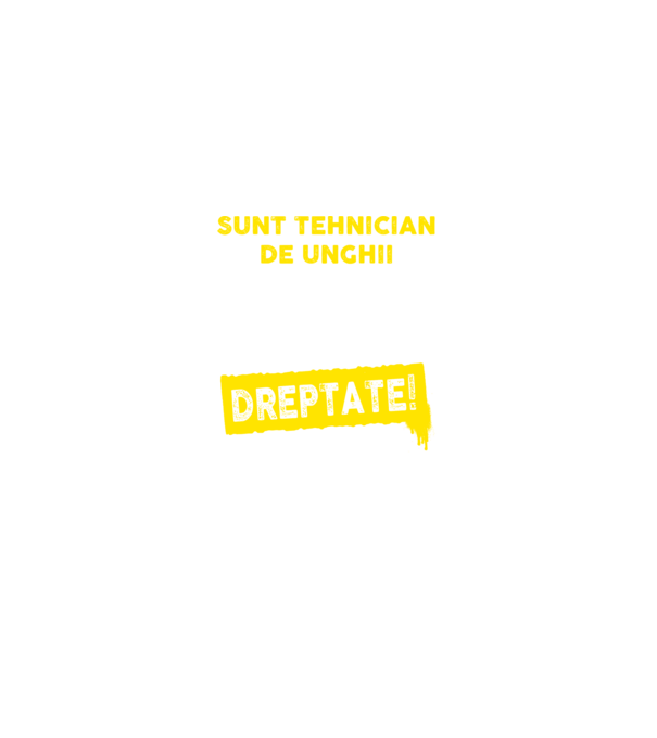Sunt tehnician de unghii, pentru a economisi timp, să reținem că am întotdeauna dreptate! model negru pe tricou