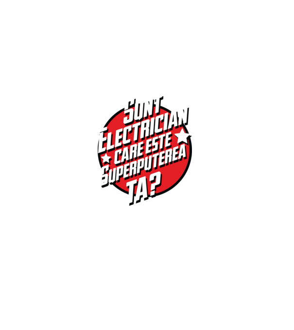 sunt electrician, care este superputerea ta? model albastru regal pe tricou