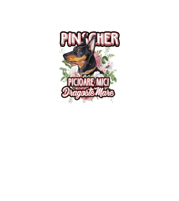 Pinscher picioare mici dragoste mare model alb pe tricou