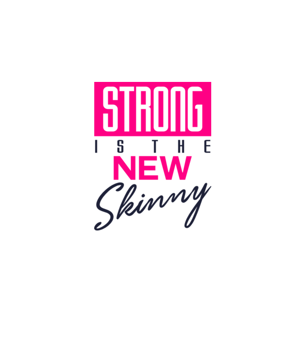 Strong is the new skinny model alb pe tricou