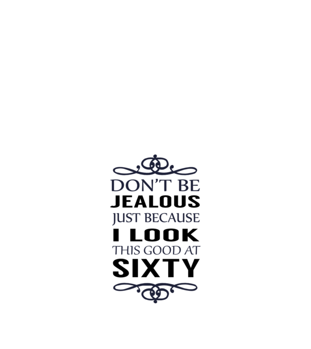 'Don''t be jealous - 60' model nisipiu pe tricou