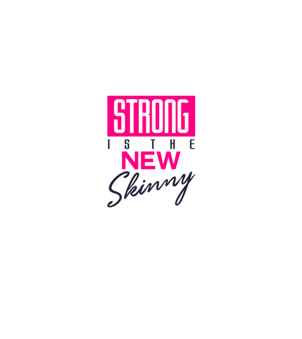 Strong is the new skinny model alb pe tricou