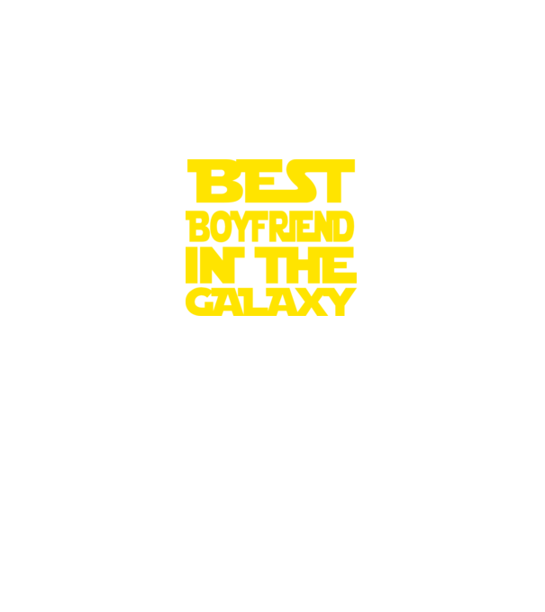 best boyfriend in the galaxy model negru pe tricou