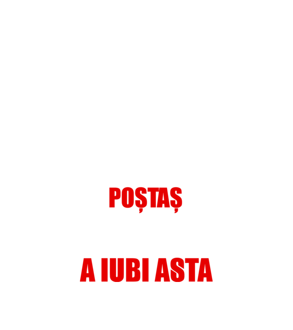 sunt suficient de priceput pentru a fi un super poștaș și suficient de nebun pentru a iubi asta model negru pe tricou