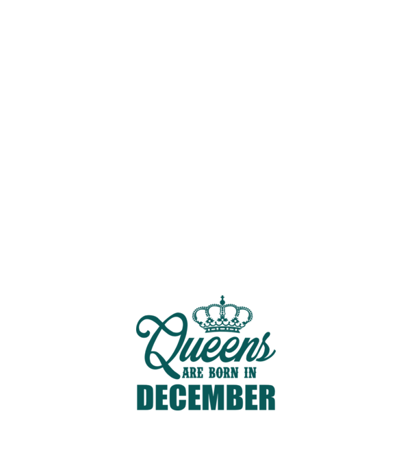 Queens are born in - December model alb pe tricou