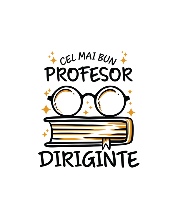 Cel mai profesor diriginte model alb pe tricou