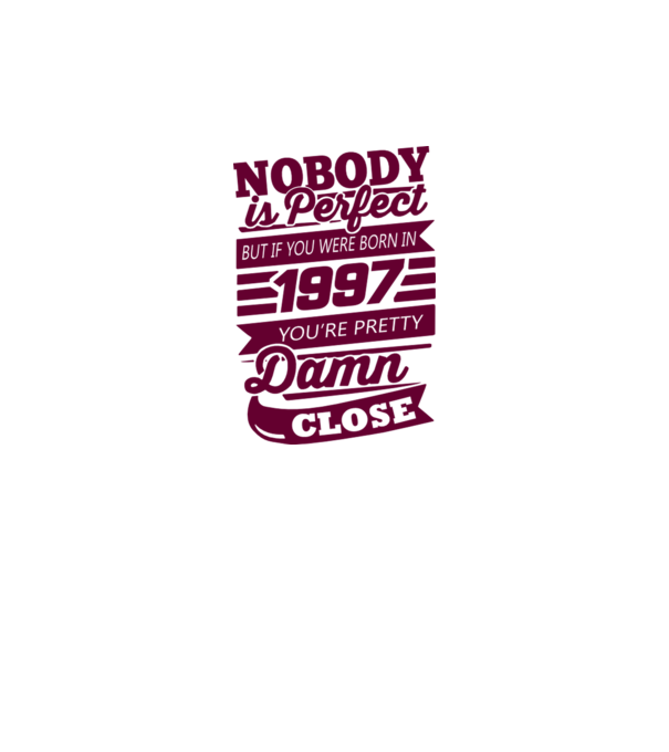 Nobody is perfecct - Born in 1997 model galben neon pe tricou
