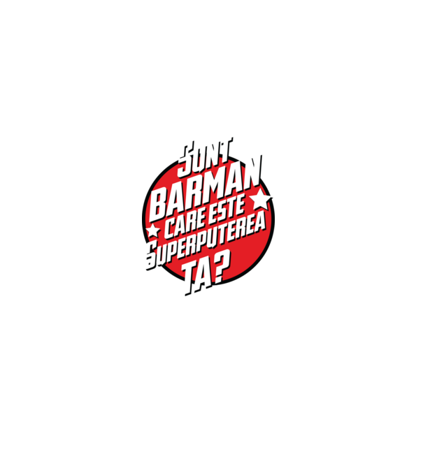 sunt barman, care este superputerea ta? model negru pe tricou