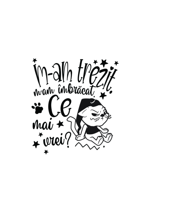 Ce mai vrei? model alb pe tricou