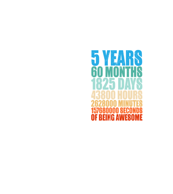 5 years of being awesome model galben neon pe tricou