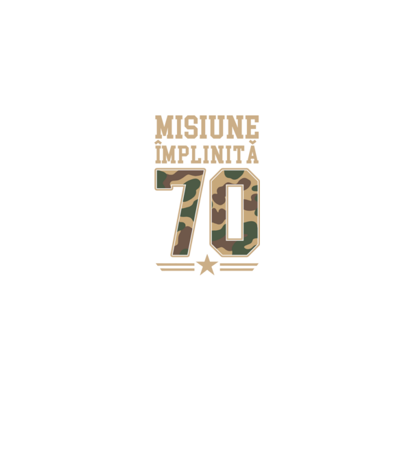 Misiune împlinită 70 model negru pe tricou