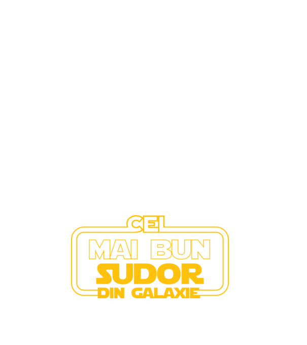 Cel mai bun sudor din galaxie model negru pe tricou