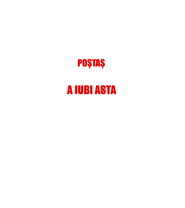 sunt suficient de priceput pentru a fi un super poștaș și suficient de nebun pentru a iubi asta model negru pe tricou