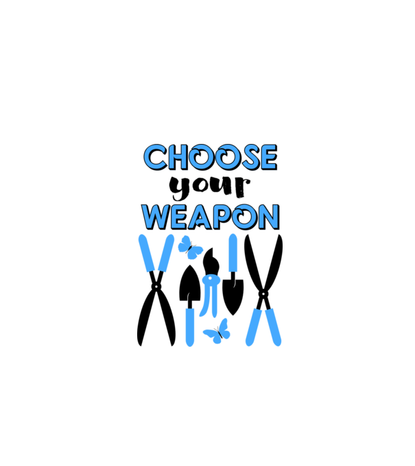 Choose your weapon model alb pe tricou