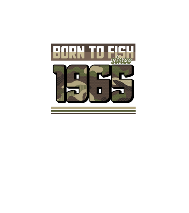 Born to fish since 1965 model turcoaz pe tricou