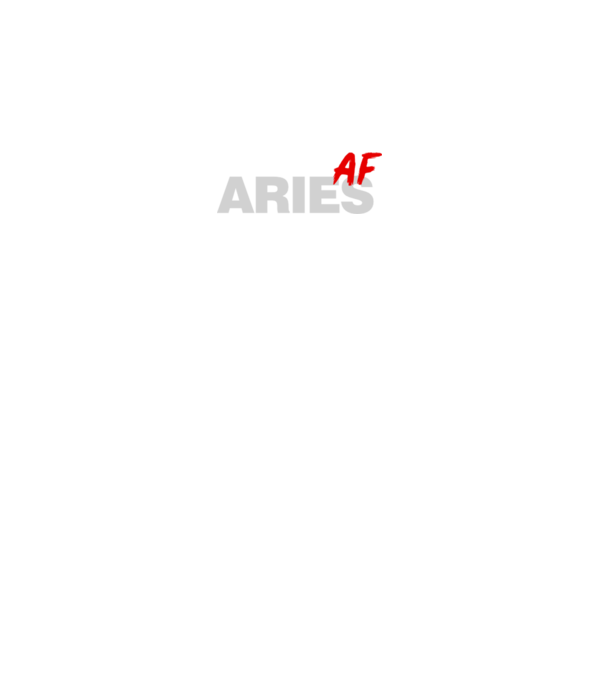 ARIES as fuck model negru pe tricou