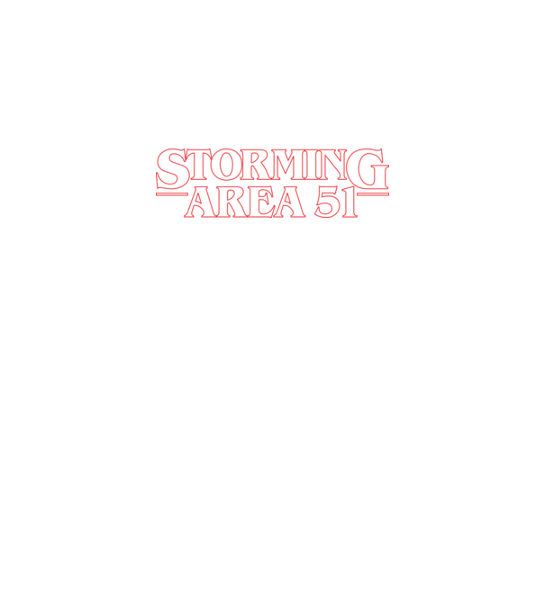 storming area 51 things outline model alb pe tricou