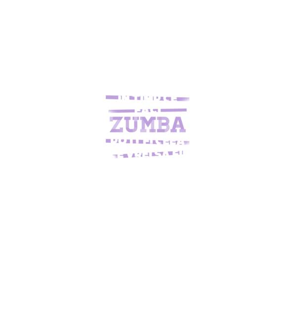 în timp ce faci zumba poți fi ceea ce vrei să fii - în acel moment model negru pe tricou