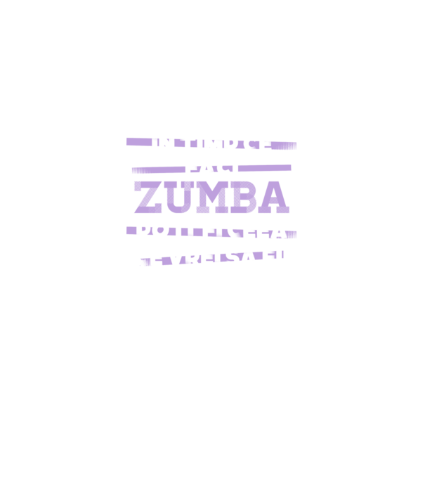 în timp ce faci zumba poți fi ceea ce vrei să fii - în acel moment model negru pe tricou