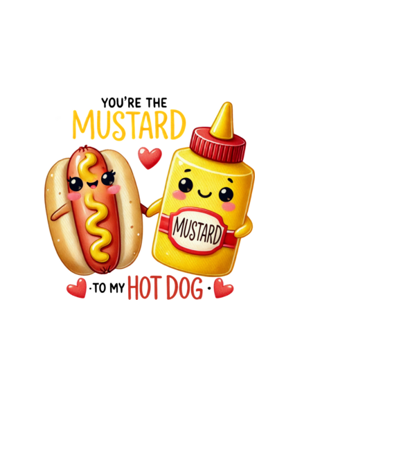 Mustard to my Hot Dog model alb pe tricou