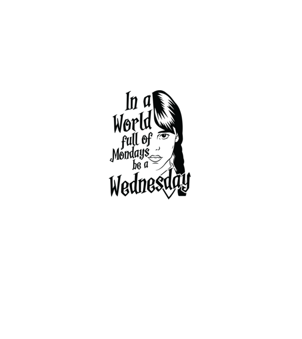 Be a Wednesday model alb pe tricou