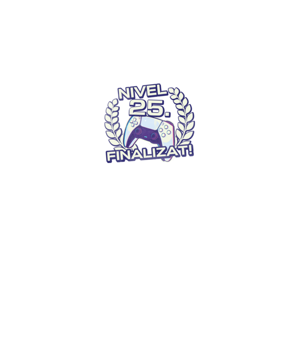 Nivel 25 finalizat! model negru pe tricou
