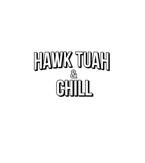 Hawk tuah and chill netflix model roșu pe tricou