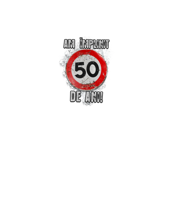 Am împlinit 50 de ani! model negru pe tricou
