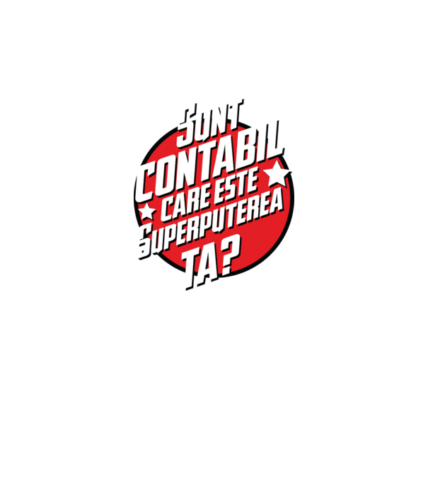 sunt contabil, care este superputerea ta? model gri pe tricou