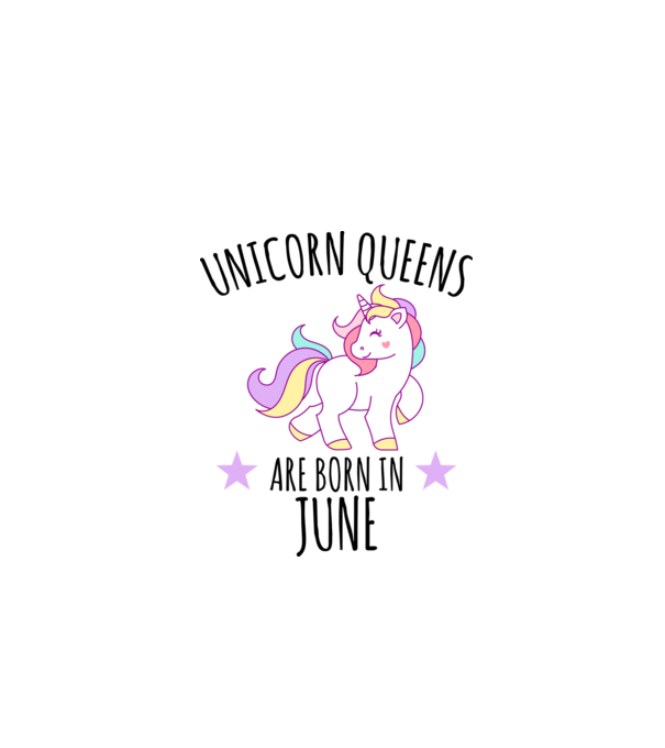 Unicorn queens are born in - June model alb pe tricou