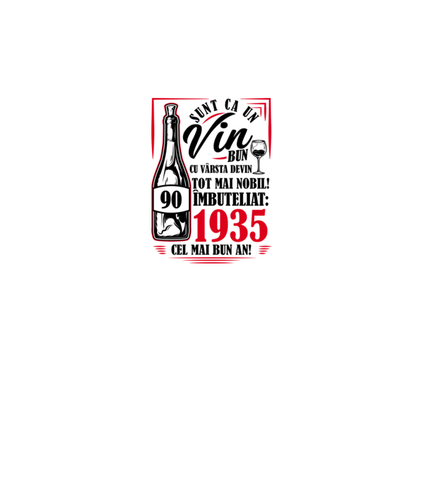 Un Vin Bun 1935 - Alb model alb pe tricou