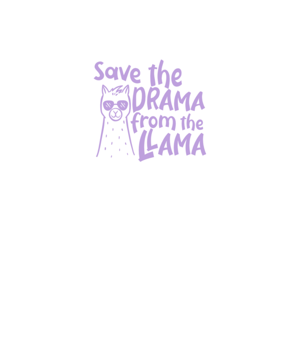 Save the drama from the llama model negru pe tricou