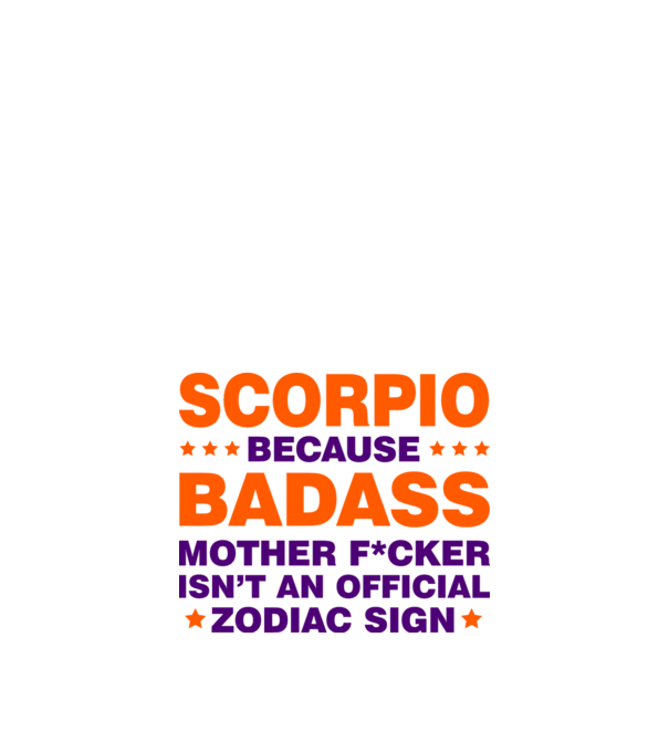Badass zodiac SCORPIO model alb pe tricou