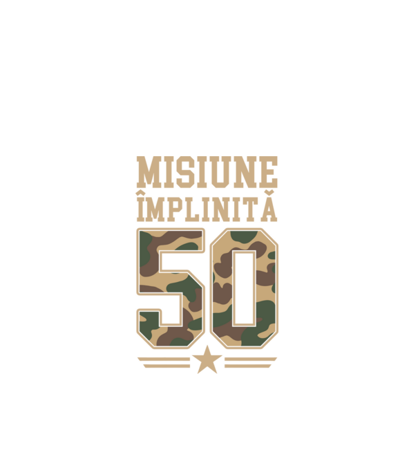 Misiune împlinită 50 model negru pe tricou