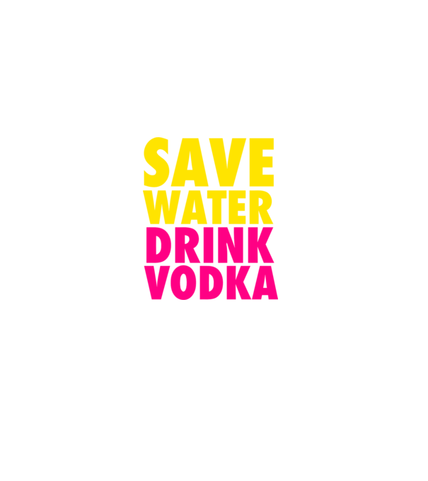 SAVE WATER DRINK VODKA model negru pe tricou