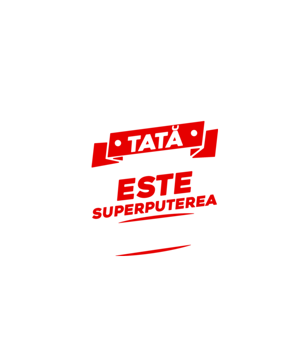 Sunt tată, care este superputerea ta model negru pe tricou