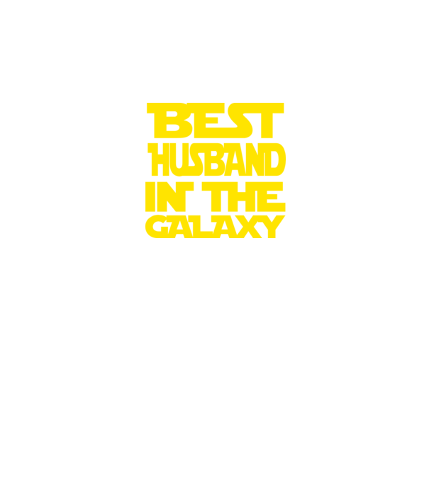best husband in the galaxy model negru pe tricou
