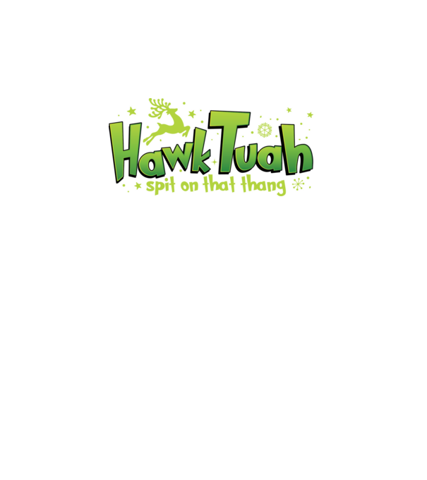 Hawk tuah xmas model turcoaz pe tricou