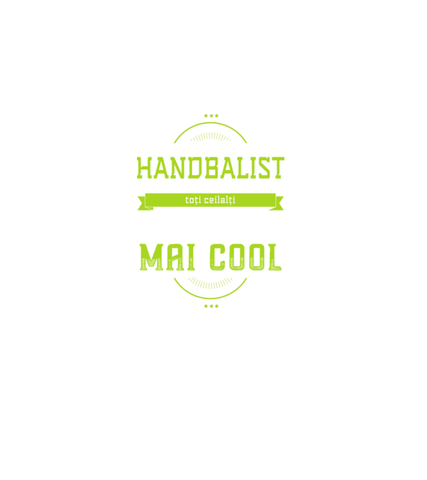 sunt handbalist, la fel ca toți ceilalți, dar mult mai cool model negru pe tricou