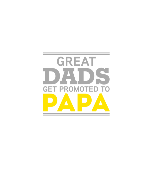 Great dads get promoted to papa model negru pe tricou