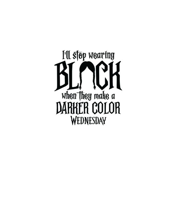  ill stop wearing black model alb pe tricou