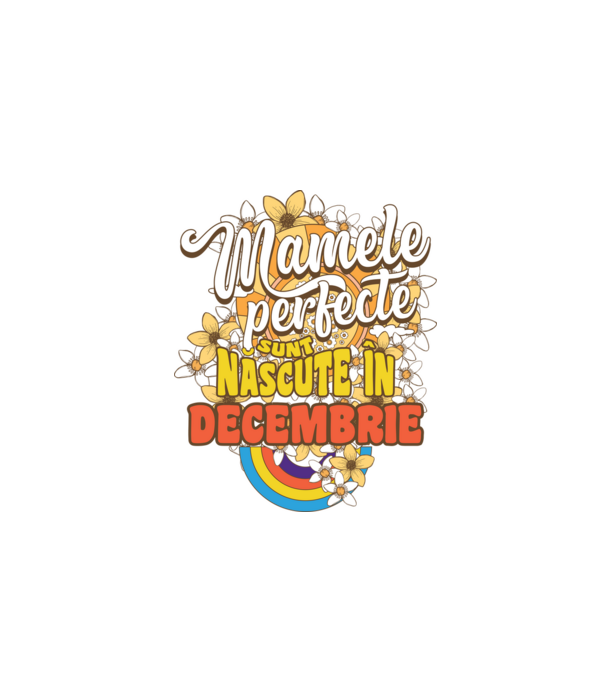 Mamele perfecte sunt născute în octombrie. model alb pe tricou