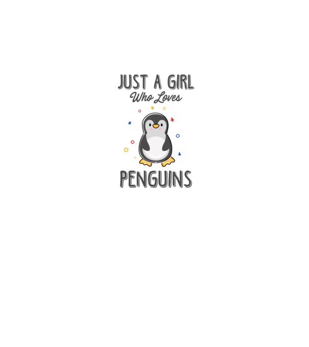 Just a girl who loves Penguins model alb pe tricou