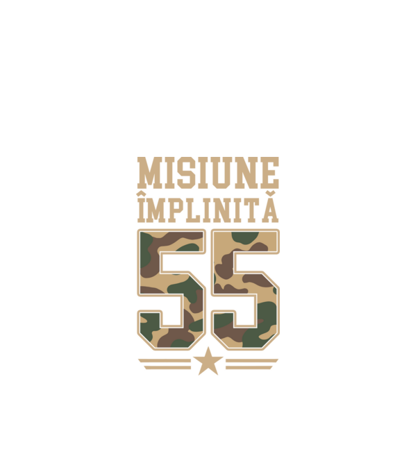 Misiune împlinită 55 model negru pe tricou