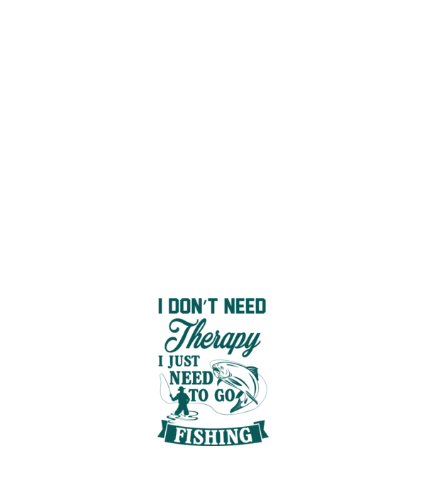 'I don''t need a therapy...i just need to go fishing' model roz deschis pe tricou