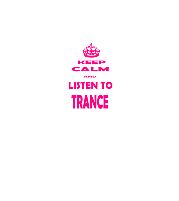 Keep Calm and Listen To Trance model negru pe tricou