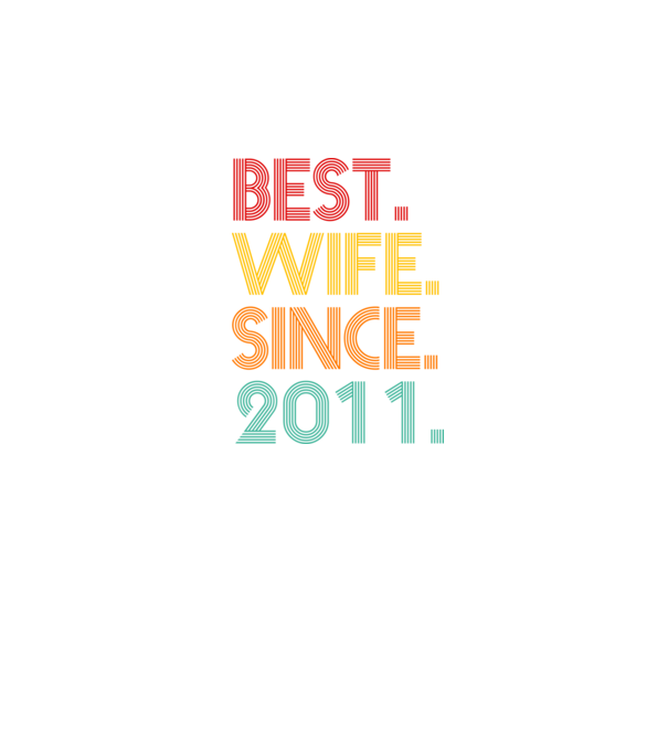 best wife since 2011 retro model negru pe tricou